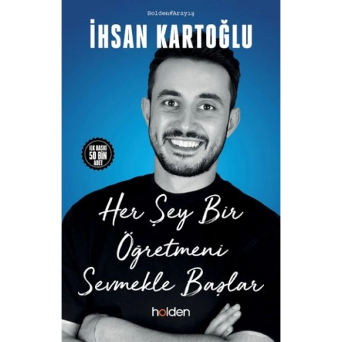 Her Şey Bir Öğretmeni Sevmekle Başlar