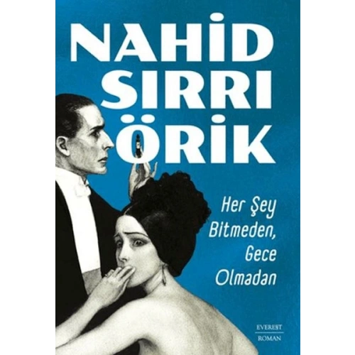 Her Şey Bitmeden, Gece Olmadan