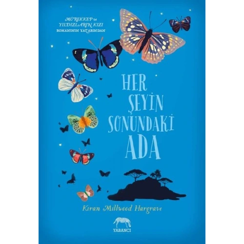 Her Şeyin Sonundaki Ada (Ciltli)