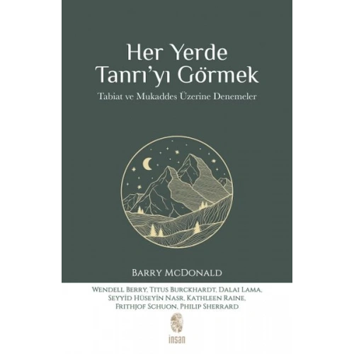 Her Yerde Tanrı’yı Görmek