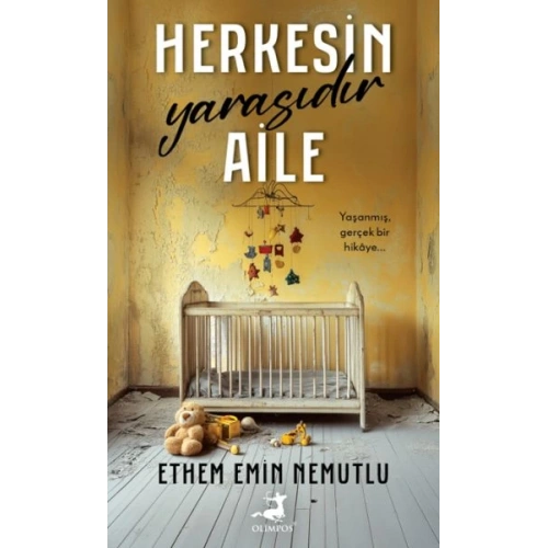 Herkesin Yarasıdır Aile