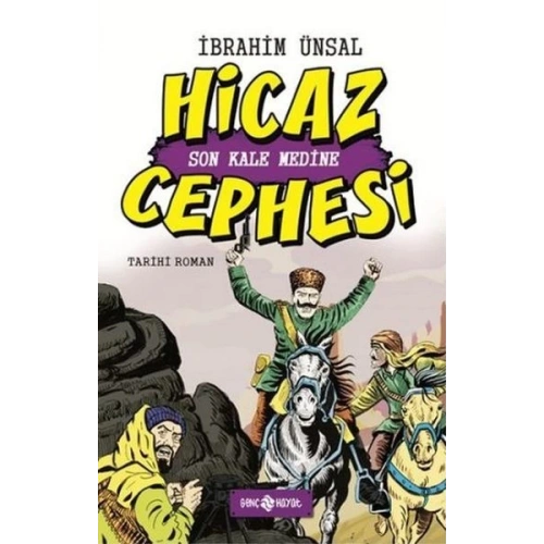 Hicaz Cephesi Son Kale Medine / Cepheden Cepheye 5