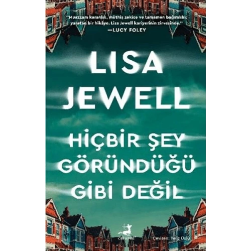 Hiçbir Şey Göründüğü Gibi Değil