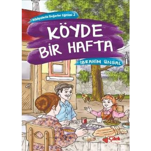 Hikayelerde Değerler Eğitimi 2 - Köyde Bir Hafta