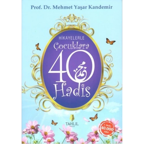 Hikayelerle Çocuklara 40 Hadis