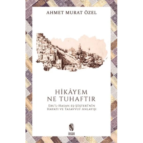 Hikayem Ne Tuhaftır