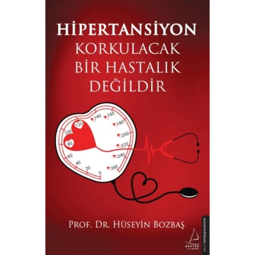 Hipertansiyon Korkulacak Bir Hastalık Değildir