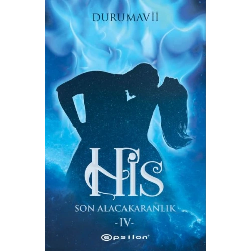 His 4 - Son Alacakaranlık