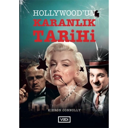 Hollywood’un Karanlık Tarihi
