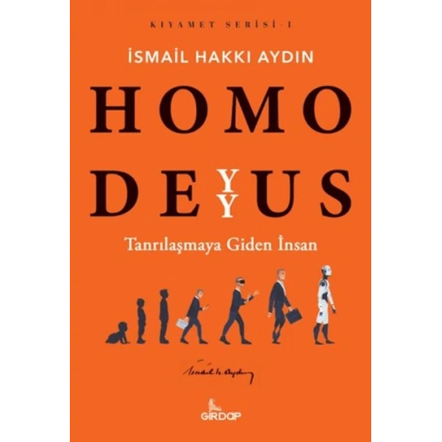 Homo Deyyus;Tanrılaşmaya Giden İnsan    