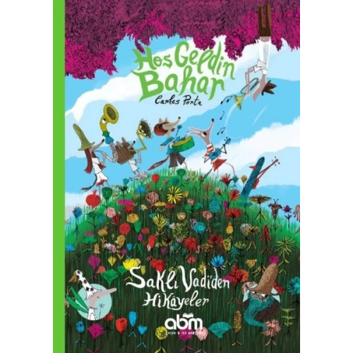 Hoş Geldin Bahar - Saklı Vadi’den Hikâyeler