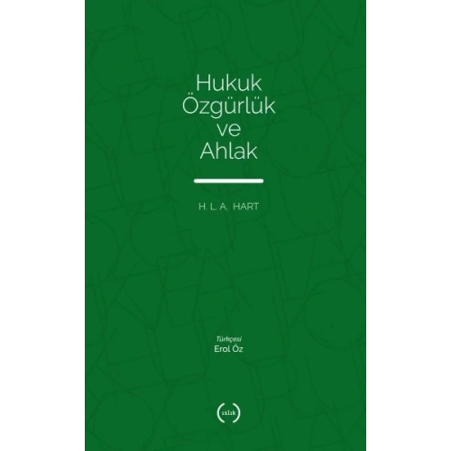 Hukuk Özgürlük ve Ahlak