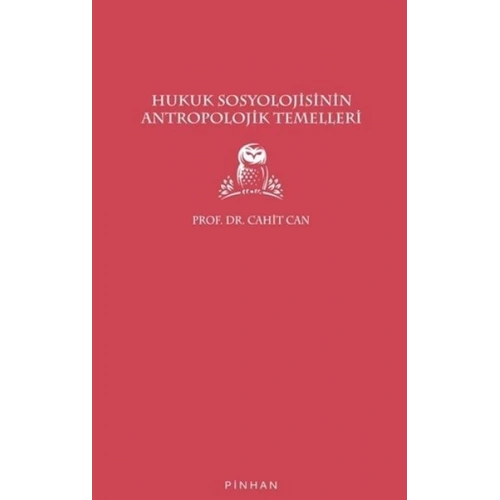 Hukuk Sosyolojisinin Antropolojik Temelleri