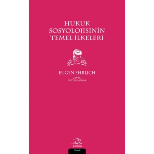 Hukuk Sosyolojisinin Temel İlkeleri