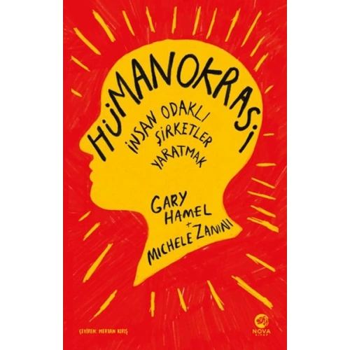 Hümanokrasi: İnsan Odaklı Şirketler Yaratmak