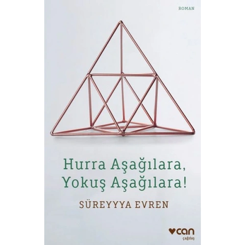 Hurra Aşağılara, Yokuş Aşağılara!