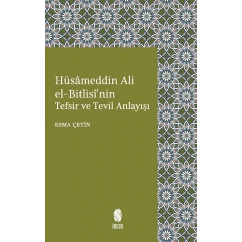 Hüsameddin Ali El-Bitlisinin Tefsir ve Tevil Anlayışı