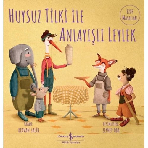 Huysuz Tilki İle Anlayışlı Leylek