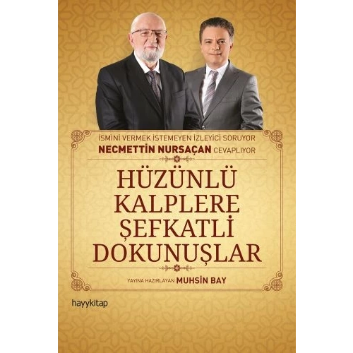 Hüzünlü Kalplere Şefkatli Dokunuşlar