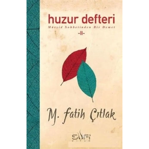 Huzur Defteri II