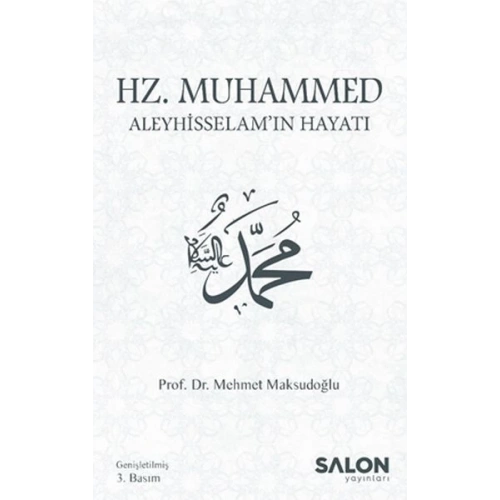 Hz. Muhammed Aleyhisselam’ın Hayatı