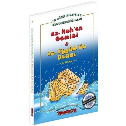 Hz. Nuhun Gemisi & Hz. Eyyub’un Duası