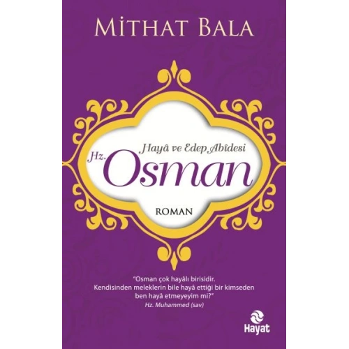 Hz. Osman - Haya ve Edep Abidesi