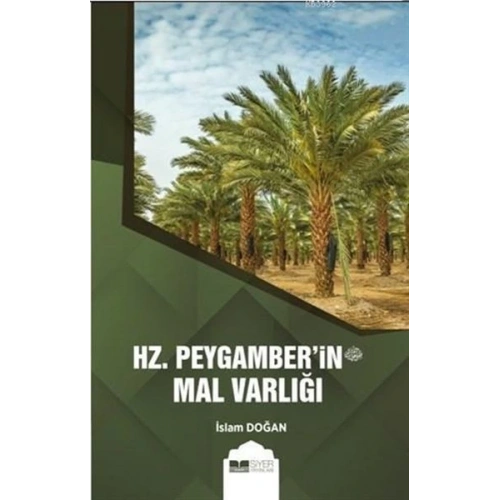 Hz. Peygamberin (s.av.) Mal Varlığı