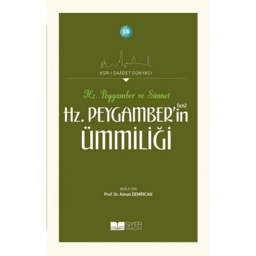 Hz. Peygamberin Ümmiliği - Asrı Saadet Dünyası 18