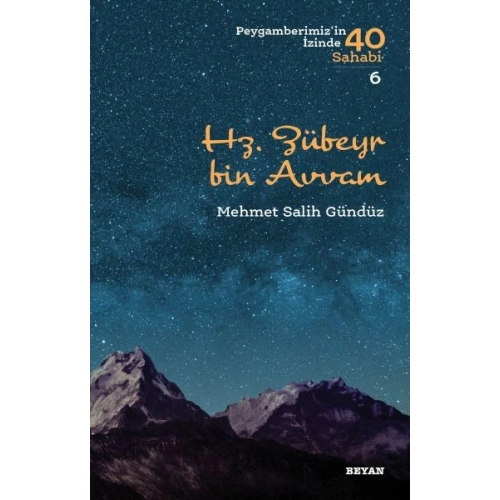 Hz. Zübeyr Bin Avvam - Peygamberimizin İzinde 40 Sahabi - 6