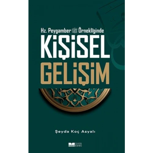 Hz.Peygamber Örnekliğinde Kişisel Gelişim