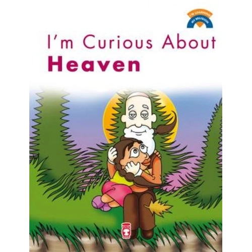 Im Curious About Heaven / Cenneti Merak Ediyorum