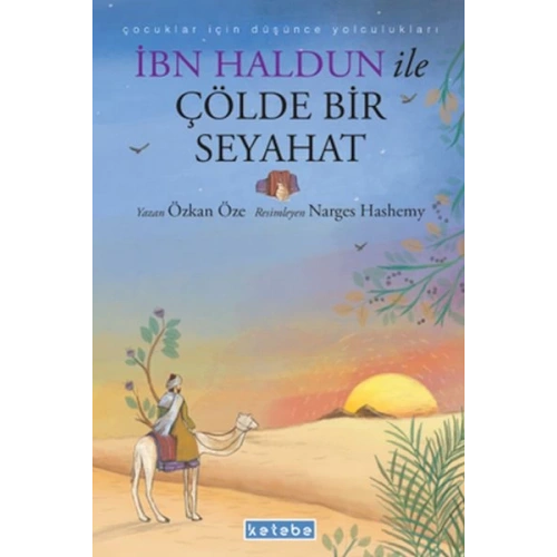 İbn Haldun ile Çölde Bir Seyahat