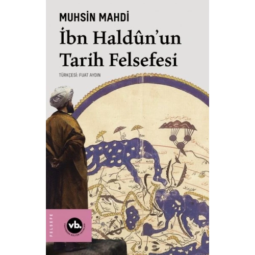 İbn Haldûnun Tarih Felsefesi