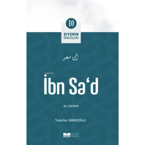 İbn Sad - Siyerin Öncüleri 10