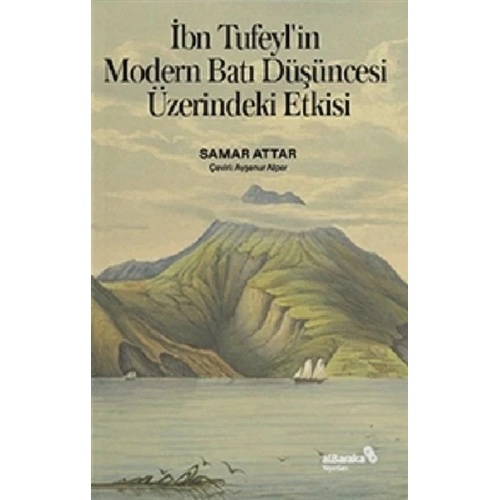 İbn Tufeyl’in Modern Batı Düşüncesi Üzerindeki Etkisi