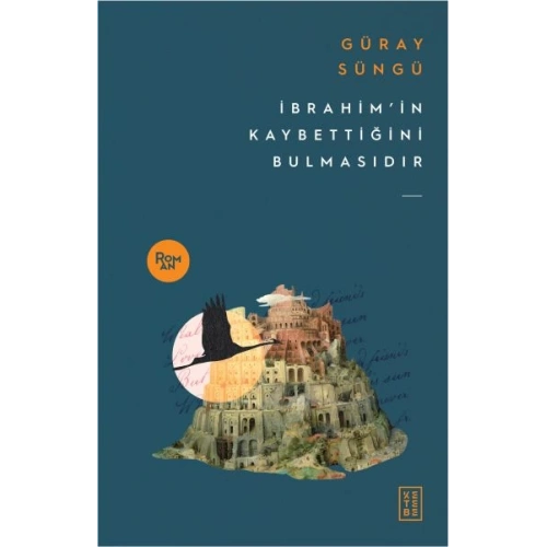 İbrahimin Kaybettiğini Bulmasıdır