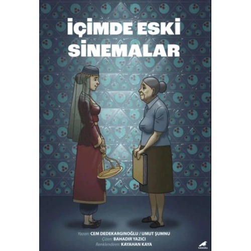 İçimde Eski Sinemalar