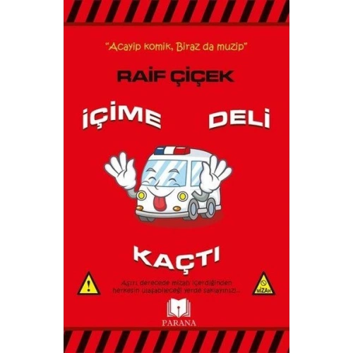 İçime Deli Kaçtı