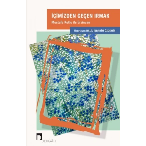 İçimizden Geçen Irmak