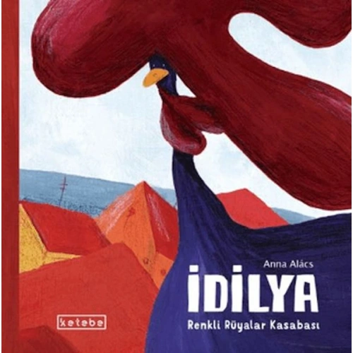 İdilya – Renkli Rüyalar Kasabası