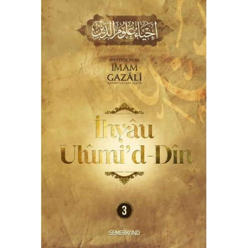 İhyau Ulumid-Din 3. Cilt