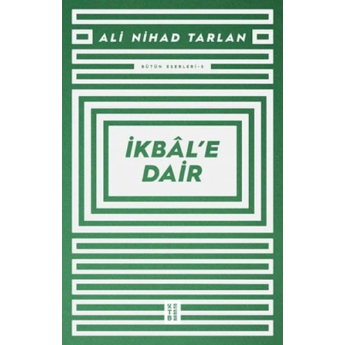 İkbâl’e Dair