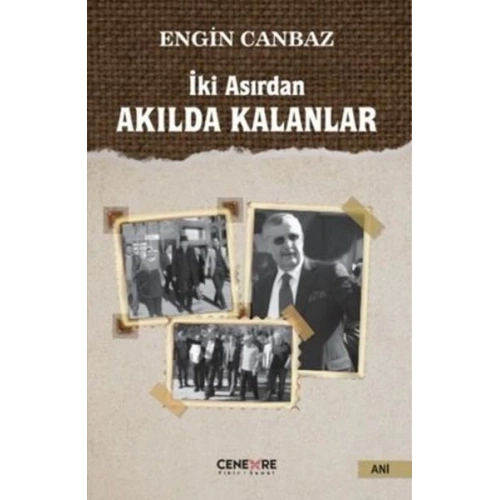 İki Asırdan Akılda Kalanlar