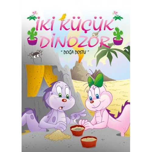 İki Küçük Dinozor - Doğa Dostu
