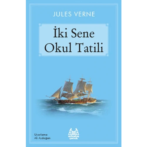 İki Sene Okul Tatili