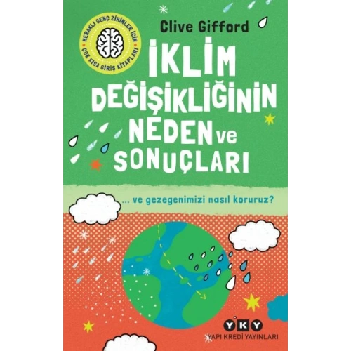 İklim Değişikliğinin Neden Ve Sonuçları Ve Gezegenimizi Nasıl Koruruz?