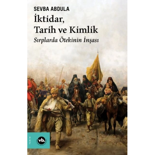 İktidar, Tarih ve Kimlik