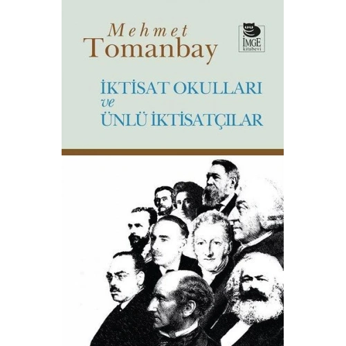 İktisat Okulları ve Ünlü İktisatçılar