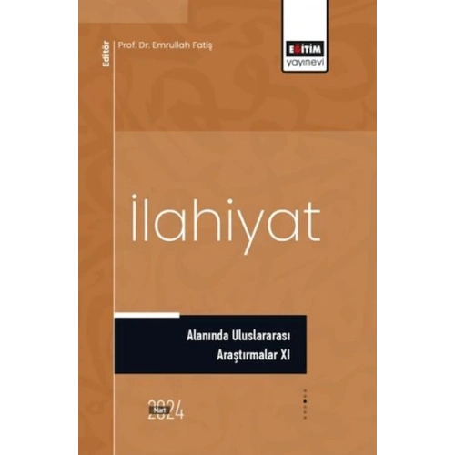 İlahiyat Alanında Uluslararası Araştırmalar XI